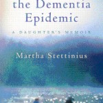 Inside the Dementia Epidemic